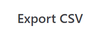 The Export CSV button on a report toolbar.
